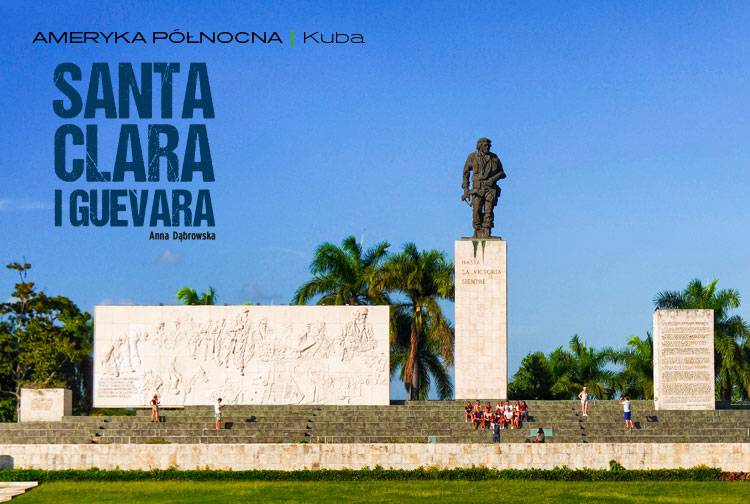 Artykuł: Santa Clara i Guevara
